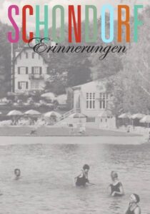 Ein Erinnerungssammelbuch für Schondorf am Ammersee